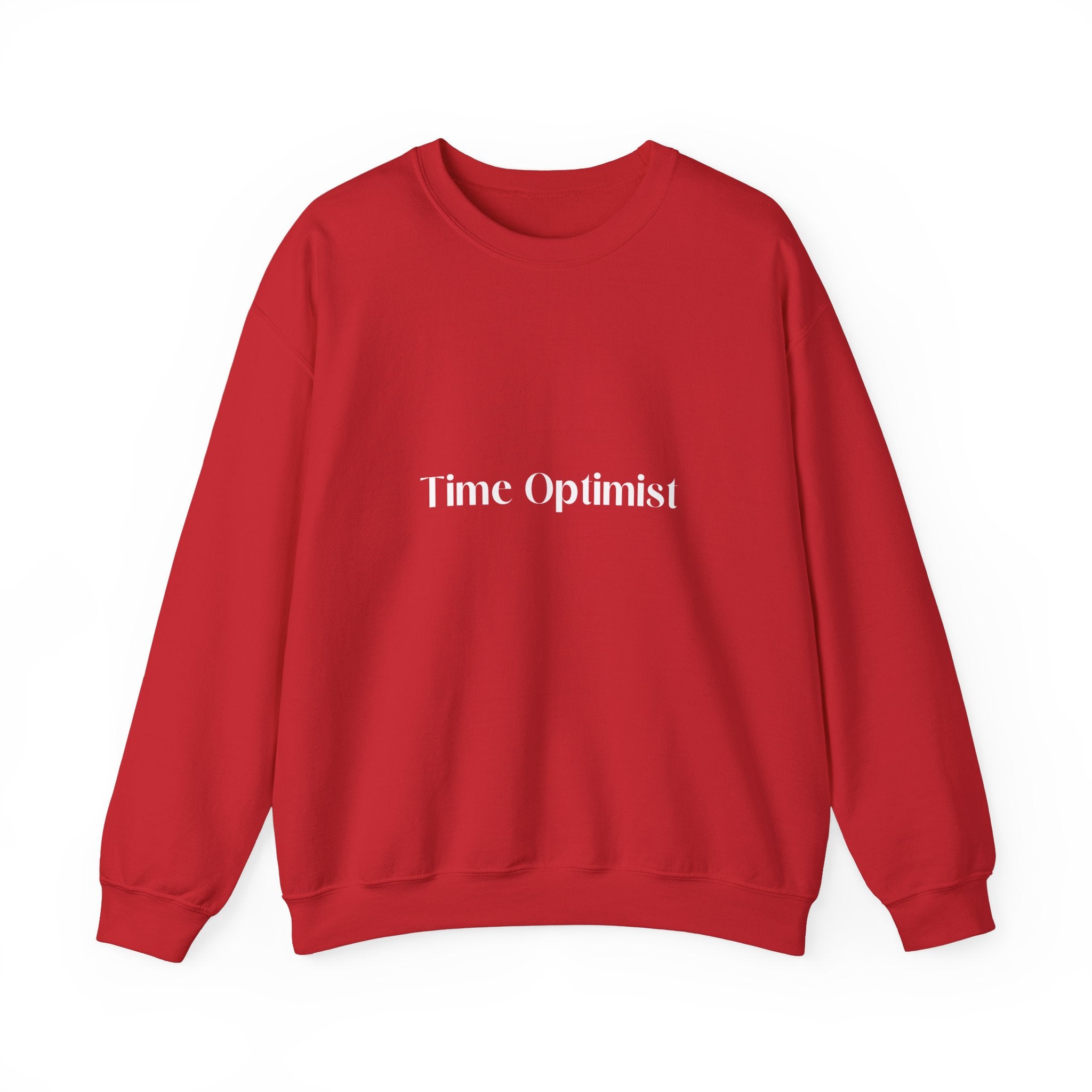 Fashionably Late: Unisex Crewneck Sweatshirt - MrsClutterWorth