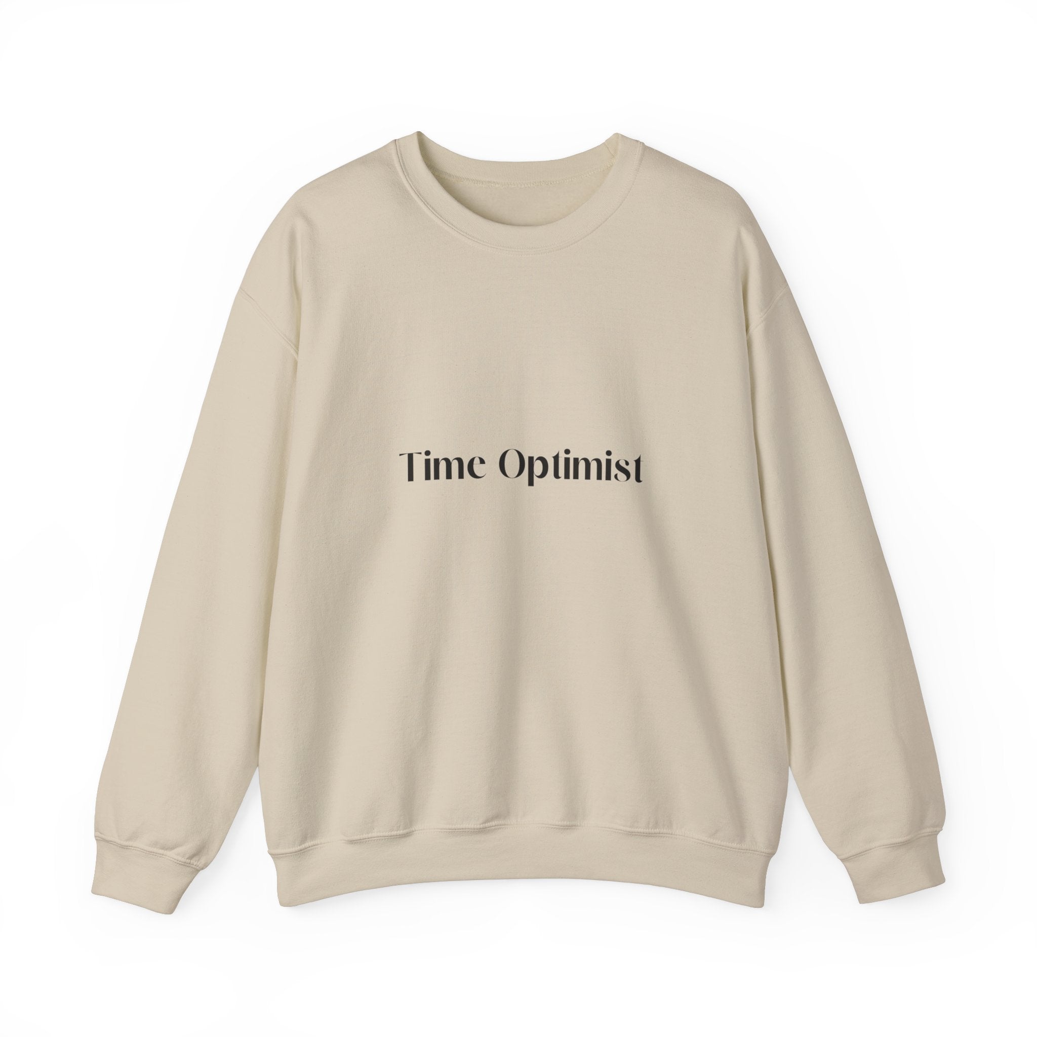 Fashionably Late: Unisex Crewneck Sweatshirt - MrsClutterWorth