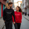 Load image into Gallery viewer, Fashionably Late: Unisex Crewneck Sweatshirt - MrsClutterWorth
